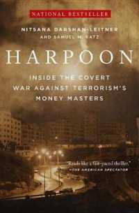 Harpoon : Inside the Covert War against Terrorism's Money Masters （Reprint）