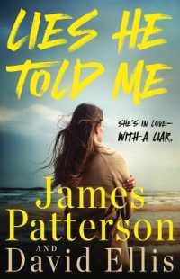 Lies He Told Me : A Thriller