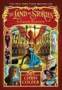 クリス・コルファー著『グリムの警告(　ザ・ランド・オブ・スト－リ－ズ　３　)』（原書）<br>The Land of Stories: a Grimm Warning (Land of Stories)