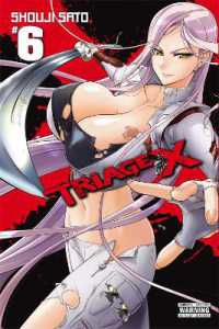 佐藤ショウジ「トリアージX」（英訳）Vol. 6<br>Triage X, Vol. 6