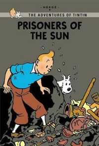 Prisoners of the Sun (Adventures of Tintin: Young Readers Edition)