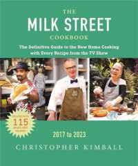 The Milk Street Cookbook (Sixth Edition) : The Definitive Guide to the New Home Cooking Featuring Every Recipe from Every Episode of the TV Show