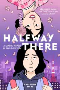 Halfway There : A Graphic Memoir of Self-Discovery