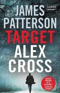 Target: Alex Cross (Large Type / Large Print) (Alex Cross Novels") 〈24〉