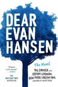 Dear Evan Hansen : The Novel