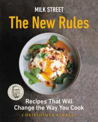 Milk Street: The New Rules : Smart, Simple Recipes That Will Change the Way You Cook
