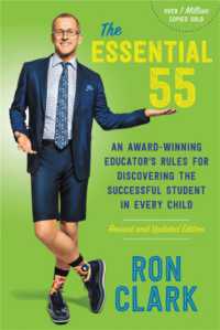 The Essential 55 (Revised) : An Award-Winning Educator's Rules for Discovering the Successful Student in Every Child, Revised and Updated