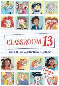Classroom 13 : 3 Books in 1!