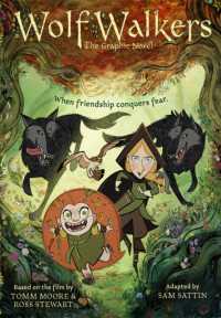 Wolfwalkers : The Graphic Novel - Nominated for an Oscar