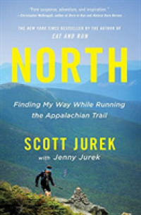 North : Finding My Way While Running the Appalachian Trail