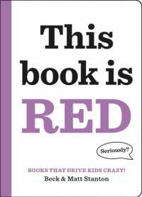 Books That Drive Kids CRAZY!: This Book Is Red (Books That Drive Kids Crazy!)