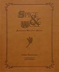Spice and Wolf Anniversary -- Hardback