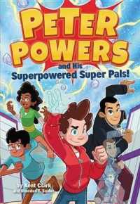 Peter Powers and His Superpowered Super Pals! (Peter Powers)