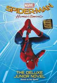 Marvel's Spider-Man Homecoming : The Junior Novel （MTI）