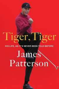 Tiger, Tiger : His Life, as It's Never Been Told before