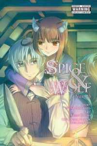 小梅けいと／支倉凍砂「狼と香辛料」（英訳）Vol. 13<br>Spice and Wolf, Vol. 13 - Manga