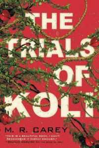 The Trials of Koli (The Rampart Trilogy)