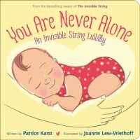 You Are Never Alone : An Invisible String Lullaby （Board Book）