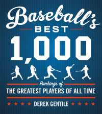 Baseball's Best 1000 (Fourth Revised Edition) : Rankings of the Greatest Players of All Time