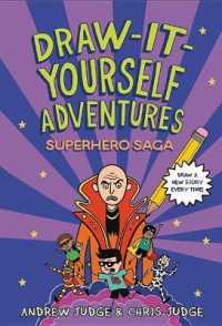 Draw-It-Yourself Adventures: Superhero Saga (Draw-it-yourself Adventures)