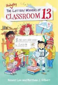 The Unlucky Lottery Winners of Classroom 13 (Classroom 13)