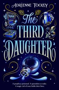 The Third Daughter : A sweeping Ya fantasy about legacy, betrayal and sisterhood with a slow-burn sap -- Hardback