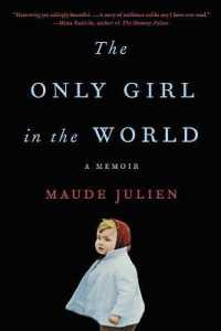 The Only Girl in the World : A Memoir