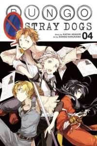 朝霧カフカ／春河３５「文豪ストレイドッグス」（英訳）Vol. 4<br>Bungo Stray Dogs, Vol. 4 (Bungo Stray Dogs)