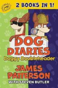 Dog Diaries: Doggy Doubleheader : Two Dog Diaries Books in One: Mission Impawsible and Curse of the Mystery Mutt (Dog Diaries)