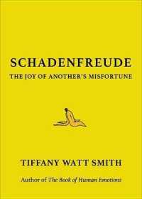 Schadenfreude : The Joy of Another's Misfortune