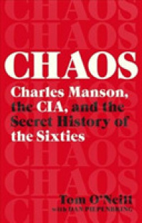 Chaos : Charles Manson, the CIA, and the Secret History of the Sixties