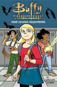 Buffy the Vampire Slayer: New School Nightmare (Buffy the Vampire Slayer)