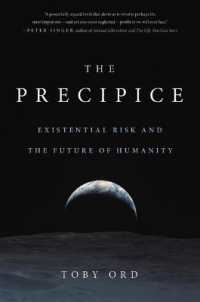 The Precipice : Existential Risk and the Future of Humanity