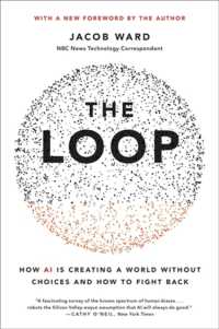 The Loop : How AI Is Creating a World without Choices and How to Fight Back