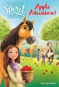 Apple Adventure! ( Spirit Riding Free 1 )