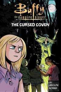 Buffy the Vampire Slayer: the Cursed Coven (Buffy the Vampire Slayer)