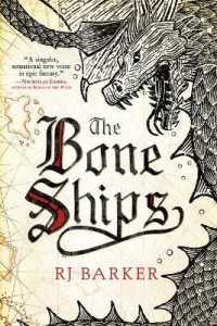 The Bone Ships (Tide Child Trilogy)