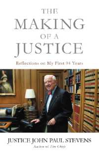 The Making of a Justice : Reflections on My First 94 Years