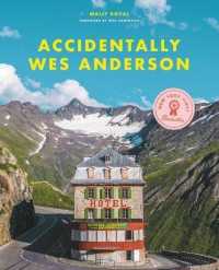 Accidentally Wes Anderson (Accidentally Wes Anderson)