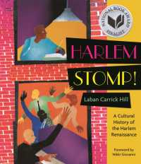 Harlem Stomp! (New Edition) : A Cultural History of the Harlem Renaissance