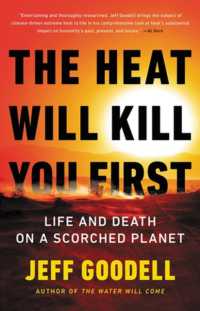 熱波が招く生命と地球の危機<br>The Heat Will Kill You First : Life and Death on a Scorched Planet
