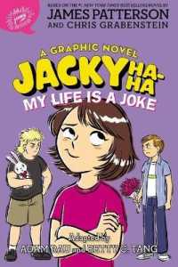 Jacky Ha-Ha: My Life Is a Joke (a Graphic Novel) (A Jacky Ha-ha Graphic Novel)