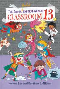 The Super Awful Superheroes of Classroom 13 (Classroom 13)