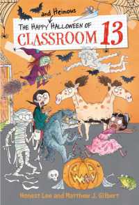 The Happy and Heinous Halloween of Classroom 13 (Classroom 13)