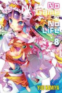 榎宮祐著『ノーゲーム・ノーライフ』（英訳）Vol.8<br>No Game No Life, Vol. 8