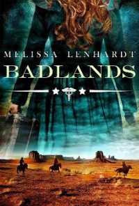 Badlands (Laura Elliston Novels)