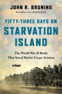 Fifty-Three Days on Starvation Island : The World War II Battle That Saved Marine Corps Aviation