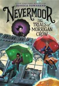 ジェシカ・タウンゼント著『ネバームーア　モリガン・クロウの挑戦』（原書）<br>Nevermoor: the Trials of Morrigan Crow (Nevermoor)