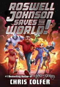 Roswell Johnson Saves the World! (Roswell Johnson)