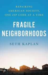 Fragile Neighborhoods : Repairing American Society, One Zip Code at a Time